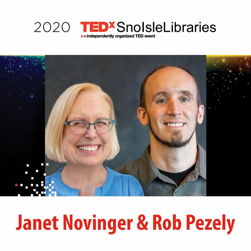2020 TedX SnoIsleLibraires: Getting to Know a Changed Brain, Janet Novinger & Rob Pezely